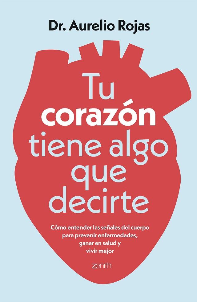 TU CORAZÓN TIENE ALGO QUE DECIRTE | 9788408317241 | ROJAS, AURELIO