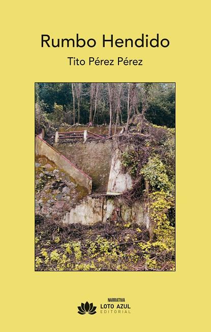 RUMBO HENDIDO | 9791387838805 | PEREZ PEREZ, TITO
