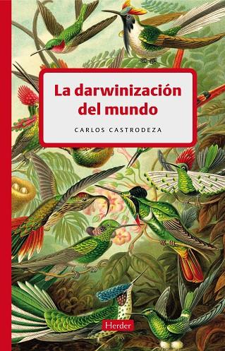 DARWINIZACIÓN DEL MUNDO, LA | 9788425425806 | CASTRODEZA RUÍZ DE LA CUESTA, CARLOS