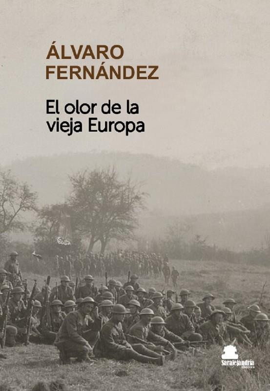 OLOR DE LA VIEJA EUROPA, EL | 9788410105522 | FERNANDEZ, ALVARO