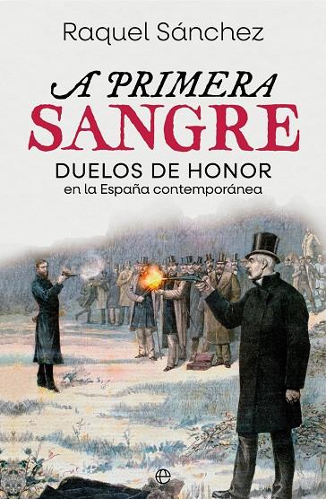 A PRIMERA SANGRE | 9788410943483 | SÁNCHEZ, RAQUEL