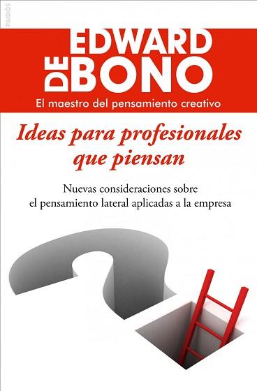 IDEAS PARA PROFESIONALES QUE PIENSAN | 9788449325786 | DE BONO, EDWARD