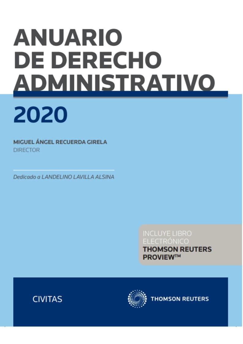 ANUARIO DE DERECHO ADMINISTRATIVO 2020 | 9788413460529 | RECUERDA GIRELA, MIGUEL ANGEL