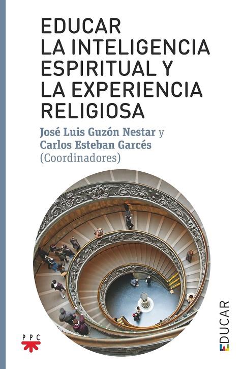 EDUCAR LA INTELIGENCIA ESPIRITUAL Y LA EXPERIENCIA RELIGIOSA | 9788428843133 | VARIOS AUTORES,