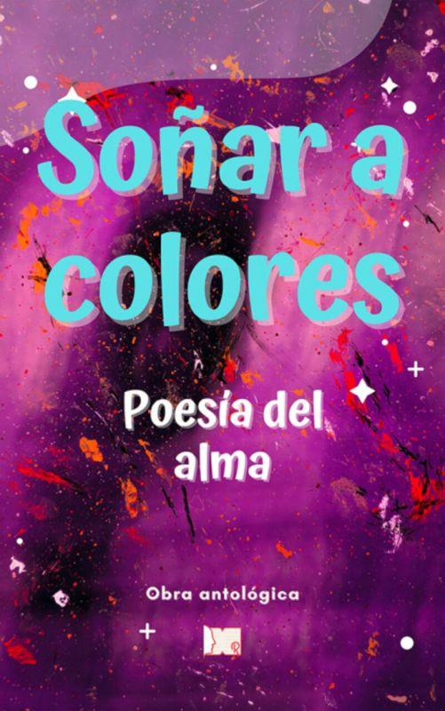 SOÑAR A COLORES | 9798710202357