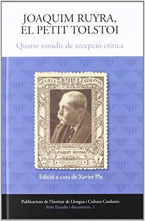 JOAQUIM RUYRA, EL PETIT TOLSTOI | 9788499841236 | PLA, XAVIER