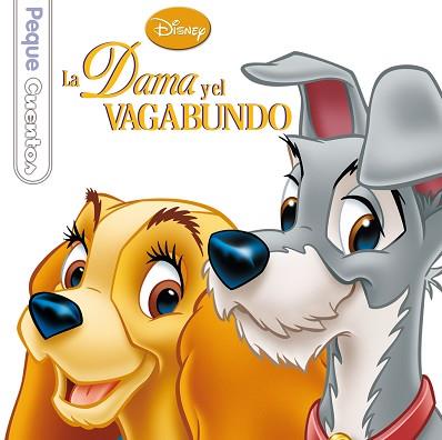 DAMA Y EL VAGABUNDO, LA. PEQUECUENTOS | 9788499514475 | DISNEY