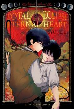 TOTAL ECLIPSE OF THE ETERNAL HEART | 9788418222498 | SYUNDEI