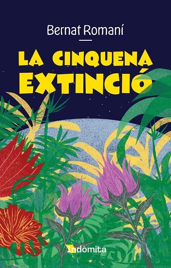 CINQUENA EXTINCIÓ, LA | 9788410487635 | ROMANI, BERNAT