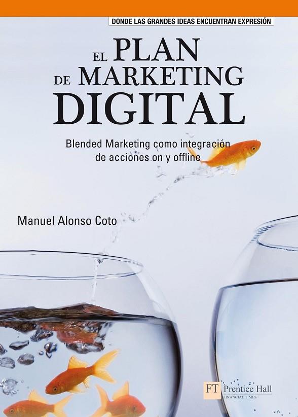 PLAN DE MARKETING DÍGITAL, EL | 9788483224588 | ALONSO COTO, MANUEL