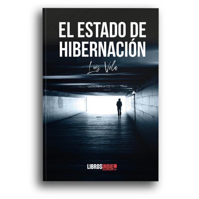 ESTADO DE HIBERNACIÓN, EL | 9788418298592 | VELA, LUIS