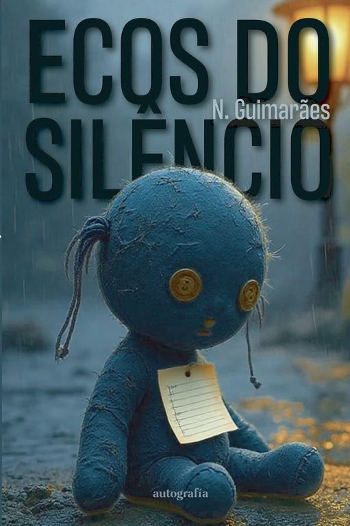ECOS DO SILÊNCIO | 9791387997700 | GUIMARÃES, N.