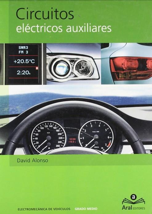 CIRCUITOS ELECTRICOS AUXILIARES | 9788489556362 | ALONSO PELÁEZ, DAVID