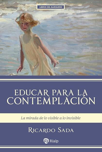 EDUCAR PARA LA CONTEMPLACIÓN | 9788432174957 | SADA FERNANDEZ, RICARDO