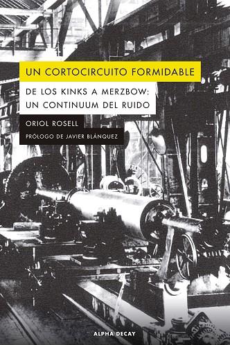 CORTOCIRCUITO FORMIDABLE, UN | 9788412797060 | ROSELL, ORIOL