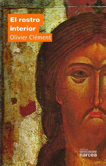 ROSTRO INTERIOR, EL | 9788427724785 | CLEMENT, OLIVIER
