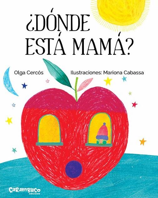 ¿DÓNDE ESTÁ MAMÁ? | 9788494741494 | CERCÓS, OLGA