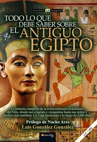 TODO LO QUE DEBE SABER SOBRE EL ANTIGUO EGIPTO (ED. EN COLOR) | 9788413054131 | GONZÁLEZ GONZÁLEZ, LUIS