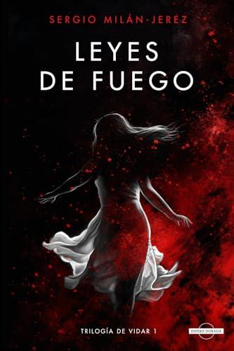 LEYES DE FUEGO (TRILOGÍA DE VIDAR 1) | 9788412649277 | MILÁN-JEREZ, SERGIO