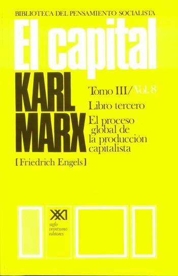CAPITAL 08 LIBRO TERCERO | 9789682309168 | MARX, KARL