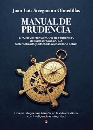 MANUAL DE PRUDENCIA | 9791370463670 | STEEGMANN OLMEDILLAS, JUAN LUIS
