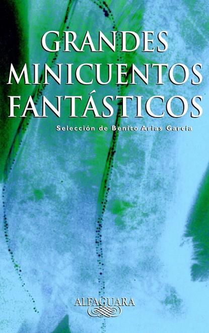 GRANDES MINICUENTOS FANTASTICOS | 9788420400235 | DIVERSOS AUTORS