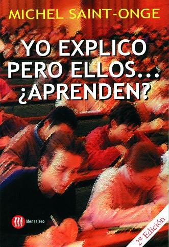 YO EXPLICO PERO ELLOS APRENDEN? | 9788427120815 | SAINT-ONGE, MICHEL