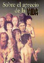 SOBRE EL APRECIO DE LA VIDA | 9788479146801 | ORTEGA MARTÍN, JOAQUÍN L.