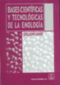 BASES CIENTÍFICAS Y TECNOLÓGICAS DE LA ENOLOGÍA | 9788420010267 | GIRARD, GUILLAUME