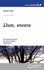 LLUM, ENCARA | 9788493601294 | SALA, JACINT