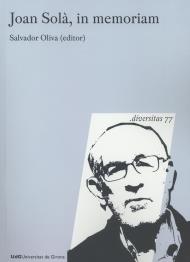 JOAN SOLÀ, IN MEMORIAM | 9788484583868 | SALVADOR OLIVA LLINAS