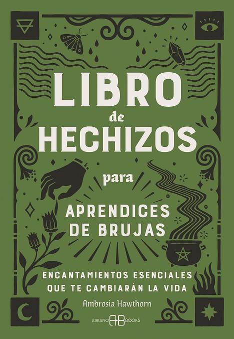 LIBRO DE HECHIZOS PARA APRENDICES DE BRUJAS | 9788419510716 | HAWTHORN, AMBROSIA