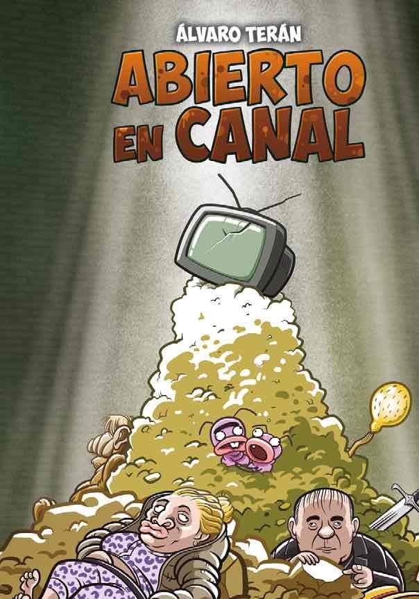 ABIERTO EN CANAL | 9788417058579 | TERÁN, ÁLVARO