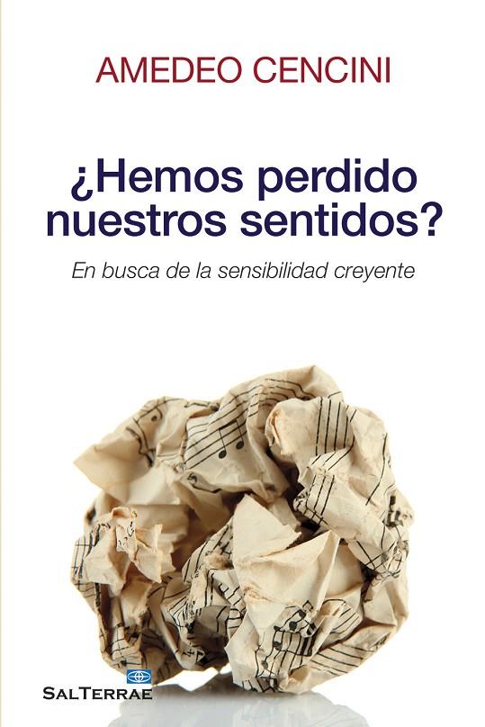 ¿HEMOS PERDIDO NUESTROS SENTIDOS? | 9788429321425 | CENCINI, AMEDEO