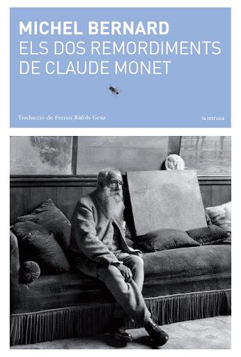 DOS REMORDIMENTS DE CLAUDE MONET, ELS | 9788412171211 | BERNARD, MICHEL