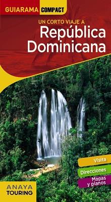 REPÚBLICA DOMINICANA : GUIARAMA [2018] | 9788491580294 | MERINO, IGNACIO