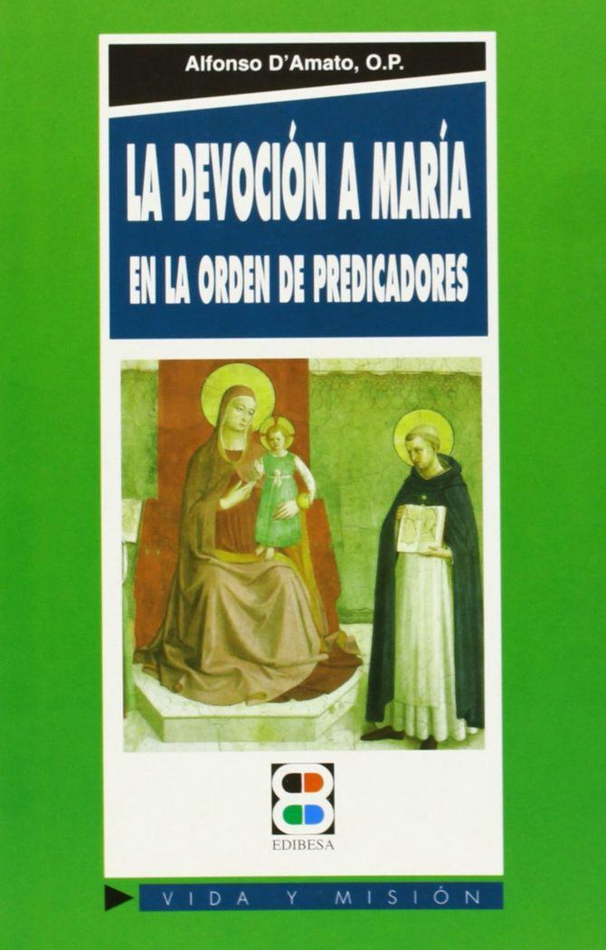 DEVOCIÓN A MARÍA EN LA ORDEN DE PREDICAD, LAORES | 9788484070115 | GARCÍA SEGURA, VICENTE