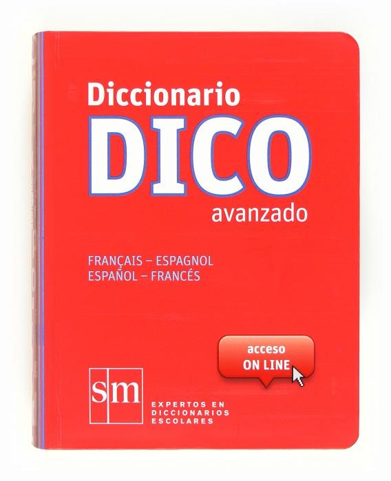 DICCIONARIO DICO AVANZADO FRANÇAIS-ESPAGNOL / ESPAÑOL-FRANCES | 9788467524789 | VARIOS AUTORES