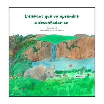 ELEFANT QUE VA APRENDRE A DESENFADAR-SE, L' | 9788410123489 | ALDAVERT, JOAN