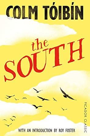 SOUTH, THE | 9781035029518 | TOIBIN, COLM
