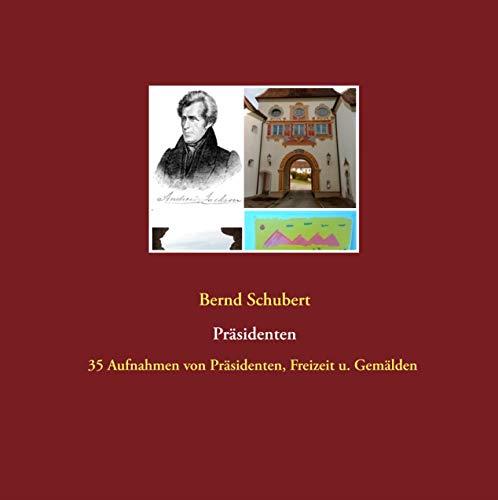 PRÄSIDENTEN | 9783744840781 | SCHUBERT, BERND