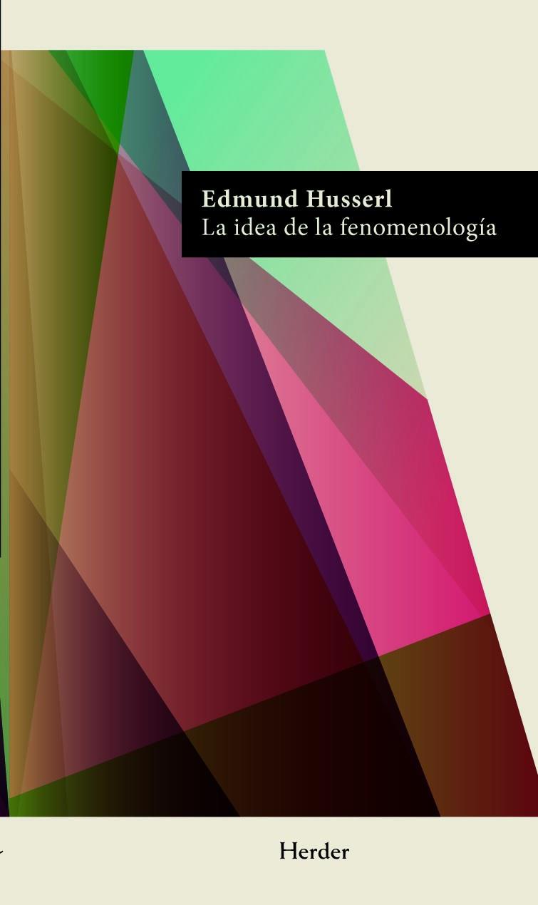 IDEA DE LA FENOMENOLOGÍA, LA | 9788425428371 | HUSSERL, EDMUND