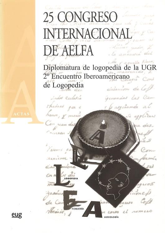 25 CONGRESO INTERNACIONAL DE AELFA/DIPLOMATURA DE LOGOPEDIA | 9788433839169 | MENDOZA LARA, E.