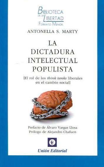 DICTADURA INTELECTUAL POPULISTA, LA | 9788472096721 | MARTY, ANTONELLA