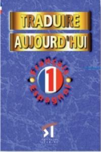 TRADUIRE AUJOURD HUI 1 | 9788478733309 | ROSSET CARDENAL, EDWARD