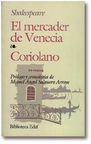 MERCADER DE VENECIA, EL / CORIOLANO | 9788476406557 | SHAKESPEARE, WILLIAM