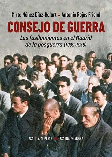 CONSEJO DE GUERRA | 9788419877307 | NUÑEZ DIAZ-BALART, MIRTA / ROJAS FRIEND, ANTONIO