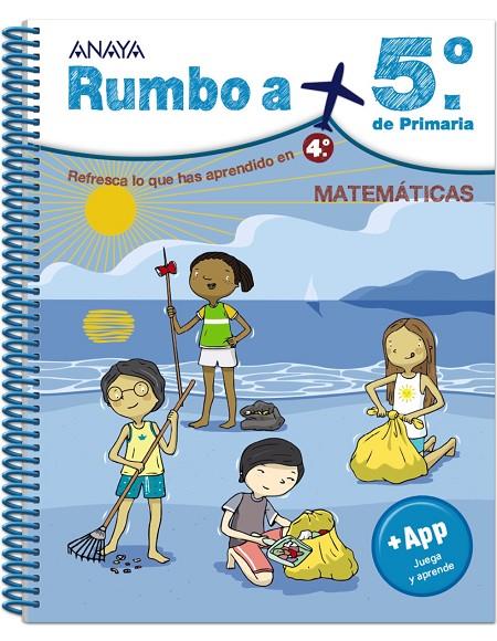 EP 4 - VACACIONES - RUMBO A MATEMATICAS EP 5 | 9788467829631 | ANAYA EDUCACIÓN