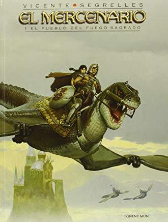 MERCENARIO, EL 01 : EL PUEBLO DEL FUEGO SAGRADO | 9781910856000 | SEGRELLES, VICENTE