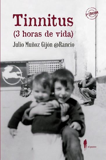 TINNITUS (TRES HORAS DE VIDA) | 9788412072846 | MUÑOZ GIJON, JULIO
